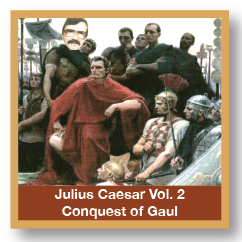 Julius Caesar Vol. 2 Conquest of Gaul
