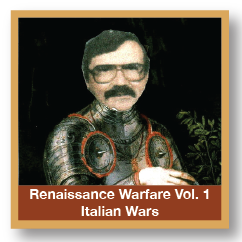 Renaissance Warfare Vol. 1 Italian Wars
