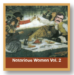 Notorious Women Vol. 2